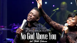 benjamin dube ft tebello sukwene no god above you official music video 