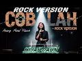 Lagu COBALAH - ROCK VERSION 🎸 HIJAU DAUN | HEAVY METAL KLASIK