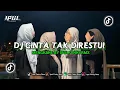 Lagu DJ CINTA TAK DIRESTUI MENGKANE BY IPULFVNKYRMX ❗