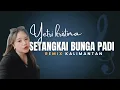 REMIX DAYAK 2025 🎼SETANGKAI BUNGA PADI~BY. YETRI~WEDDING PARTY_DESA TUMBANG GAEI