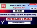 Anna University GE3151 Problem Solving and Python Programming important 2mark Ques Be prepare