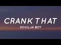 Soulja Boy - Crank That "Now Watch Me You Crank That Soulja Boy" (Lyrics) | Tiktok Song