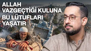 Allah Vazgeçtiği Kuluna Bu Lütufları Yaşatır - İstidraç | Mehmet Yıldız