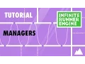 Infinite Runner Engine Tutorial Managers