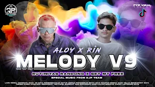 dj melody v9 mister aloy ft riski irvan nanda versi karnaval sound horeg viral