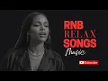 Download Lagu R\u0026B Relax Songs - SZA, Summer Walker, Rihanna Heartbreak R\u0026B Vibes🔥 Chill/Work/Study/Drive/Night