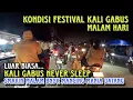 Download Lagu KONDISI FESTIVAL KALI GABUS MALAM HARI‼️SEMAKIN MALAM SEMAKIN RAMAI