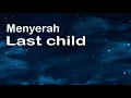 Download Lagu Last Child - Menyerah