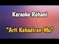 Download Lagu Arti Kehadiran Mu || Karaoke Rohani