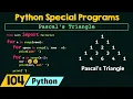 Python Special Programs - Pascal s Triangle