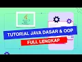 TUTORIAL JAVA DASAR OOP UNTUK PEMULA