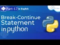 Break-Continue Statement in Python Explained Break-Continue Statement Python Tutorial -