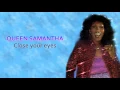 Download Lagu Queen Samantha - Close your eyes (Remix) 1983