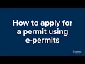 How to apply for a permit using e-permits