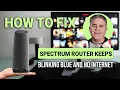 How To Fix Spectrum Router Blinking Blue No Internet Quick Solution