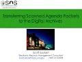 Transferring Scanned Agenda Packets to the Archives