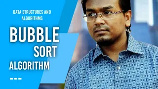 Bubble Sort algorithm with simulation bangla lecture Data structure and Algorithms