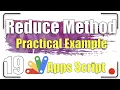 The Reduce method practices Apps Script 19