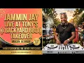 JAMMIN JAY S BACKYARD BBQ TAKEOVER