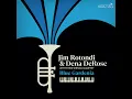 Blue Gardenia - Jim Rotondi & Dena DeRose