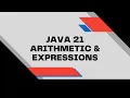 Java 21 Arithmetic Operations and Expressions