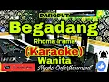 Download Lagu BEGADANG - Rhoma Irama (KARAOKE) Dangdut || Nada Wanita D=DO