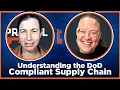 Understanding the DoD Compliant Supply Chain
