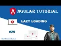 Lazy Loading in Angular Routing and Navigation Angular Tutorial 29