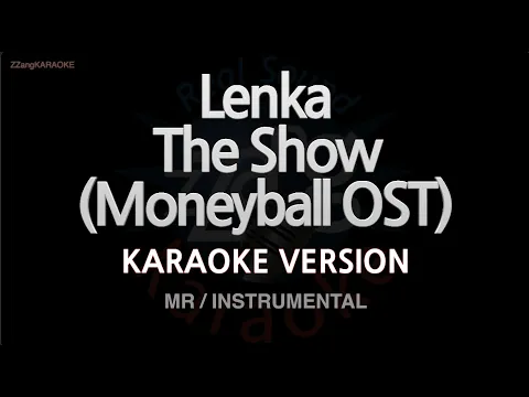 Download MP3 Lenka-The Show (Moneyball OST) (MR/Instrumental) (Karaoke Version)