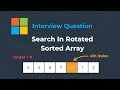 Search In Rotated Sorted Array - Binary Search