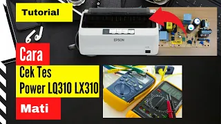 Download Epson LX310 LQ310 Mati Tes Cek Adaptor Power Sayem Printer MP3