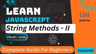 JavaScript String Methods - II Tutorial in Hindi Urdu