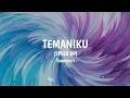 Download Lagu Temaniku - Yonnyboii [Speed Up]