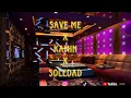 Download Lagu DJ SAVE ME X KAMIN X SOLEDAD BREAKBEAT REMIX FULLBASS TERBARU 2025