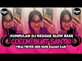 Download Lagu KUMPULAN DJ REGGAE SANTAI FULL BASS 🔥 DJ CAMPURAN REGGAE SLOW TERBARU VIRAL TIK TOK🎵