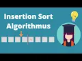 Insertion Sort Einfach erklart Algorithmen und Datenstrukturen