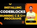 Installing CODEBLOCKS Running C C Programs In Hindi