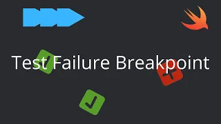 Breakpoint in swift Test Failure Breakpoint Xcode Breakpoints