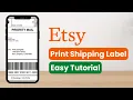 How to Print Shipping Label on Etsy