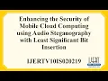 Enhancing the Security of Mobile Cloud Computing using Steganography with Least