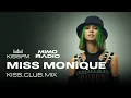 Lagu MISS MONIQUE - KISS.CLUB.MIX [MiMo Radioshow] (20.10.25)