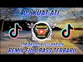 Download Lagu DJ KUAT ATI • TTM AKUSTIK feat ANDIEN 🎶 REMIX FULL BASS TERBARU