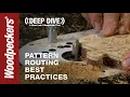 Deep Dive Pattern Routing Best Practices