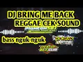 Download Lagu REGGAE BRING ME BACK||Bass nguk nguk|PLENTON SBJ||OM MARDEX OFFICIAL||SBC!!