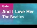 Download Lagu Karaoke And I Love Her - The Beatles *