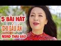 Download Lagu 5 Bài Hát Ghi Dấu Ấn NSND Thái Bảo - Vết Chân Tròn Trên Cát, Thời Hoa Đỏ, Thăm Bến Nhà Rồng