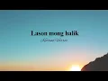 Lason mong halik full Lyrics