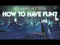 How to have FUN in No Man s Sky 2026 New and Returning Player guide