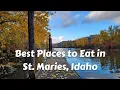 Best places to eat in St Maries Idaho