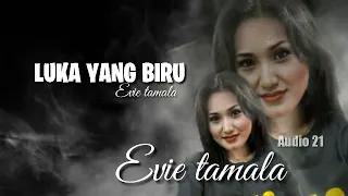 Download LUKA YANG BIRU - Evie tamala MP3